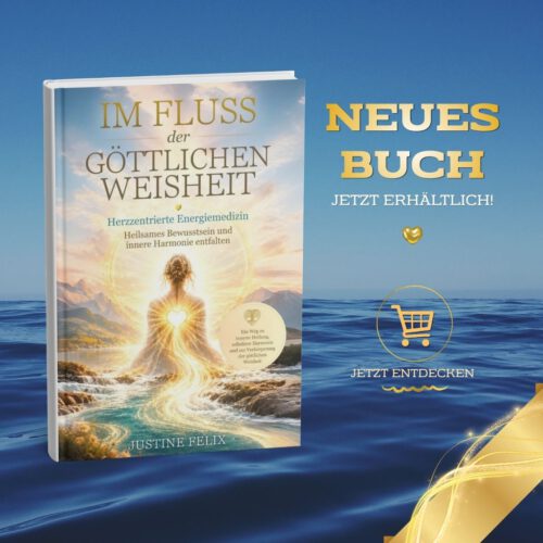 Im Fluss der Göttlichen Weisheit - Die Verkörperung der Liebe